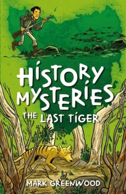 Bertrand.pt - History Mysteries: The Last Tiger