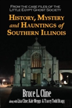 Bertrand.pt - History, Mystery And Hauntings Of Southern Illinois