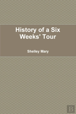 Bertrand.pt - History Of A Six Weeks' Tour