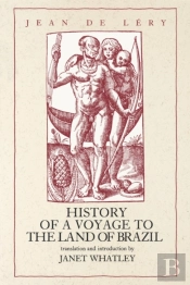 History Of A Voyage To The Land Of Brazil