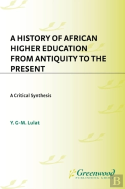 Bertrand.pt - History Of African Higher Education From Antiquity To The Present