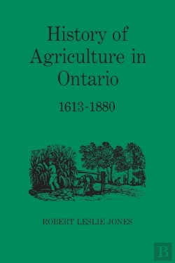 Bertrand.pt - History Of Agriculture In Ontario 1613-1