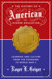 History Of American Higher Education