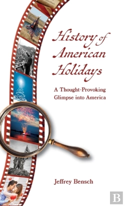 Bertrand.pt - History Of American Holidays
