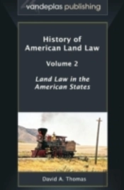 History Of American Land Law - Volume 2
