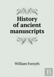 History Of Ancient Manuscripts