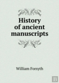 Bertrand.pt - History Of Ancient Manuscripts