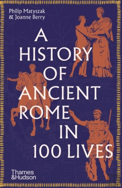 Bertrand.pt - History Of Ancient Rome In 100 Lives