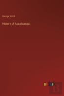 History Of Assurbanipal