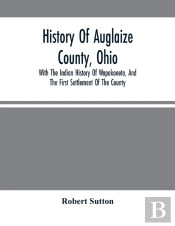 History Of Auglaize County, Ohio