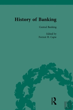 Bertrand.pt - History Of Banking I, 1650-1850 Vol Vii