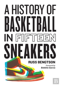 Bertrand.pt - History Of Basketball In Fifteen Sneakers