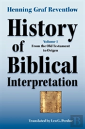 History Of Biblical Interpretation, Vol.