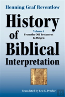 Bertrand.pt - History Of Biblical Interpretation, Vol.