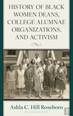 Bertrand.pt - History Of Black Women Deans, College Alumnae Organizations, And Activism