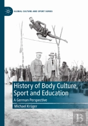 History Of Body Culture, Sport And Education
