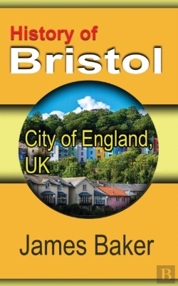 Bertrand.pt - History Of Bristol