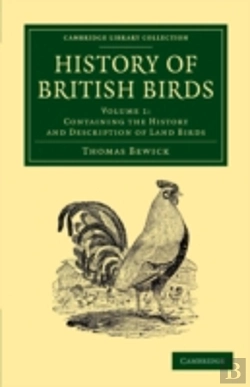 Bertrand.pt - History Of British Birds: Volume 1, Containing The History And Description Of Land Birds