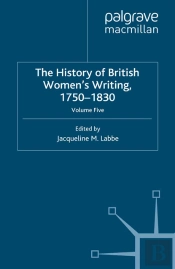 History Of British Women'S Writing, 1750-1830