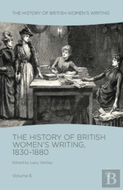 History Of British Women'S Writing, 1830-1880
