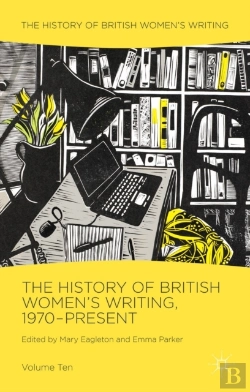 Bertrand.pt - History Of British Women'S Writing, 1970-Present
