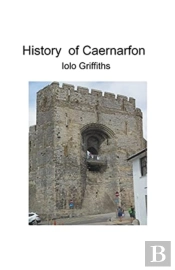 History Of Caernarfon
