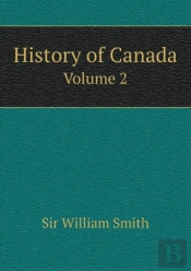History Of Canada Volume 2