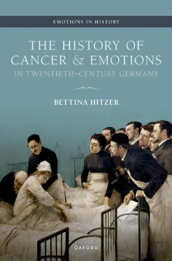 Bertrand.pt - History Of Cancer And Emotions In Twentieth-Century Germany