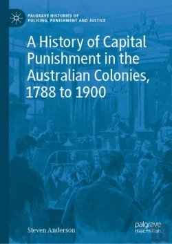 Bertrand.pt - History Of Capital Punishment In The Australian Colonies, 1788 To 1900
