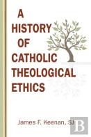 History Of Catholic Theological Ethics