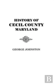 History Of Cecil County, Maryland