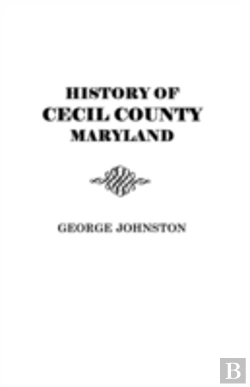 Bertrand.pt - History Of Cecil County, Maryland