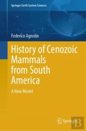 History Of Cenozoic Mammals From South America
