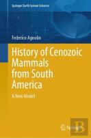 History Of Cenozoic Mammals From South America