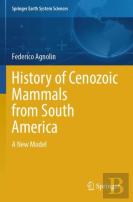 History Of Cenozoic Mammals From South America