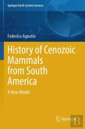 History Of Cenozoic Mammals From South America