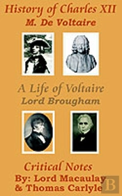 History Of Charles Xii With A Life Of Voltaire
