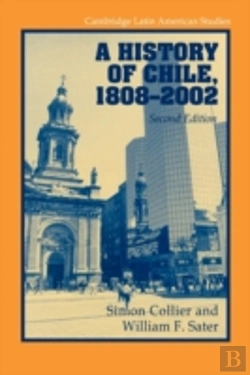Bertrand.pt - History Of Chile, 1808-2002
