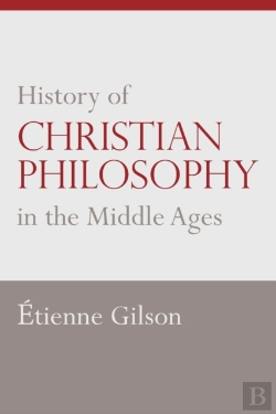 Bertrand.pt - History Of Christian Philosophy In The Middle Ages