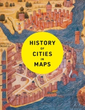 History Of Cities In Maps