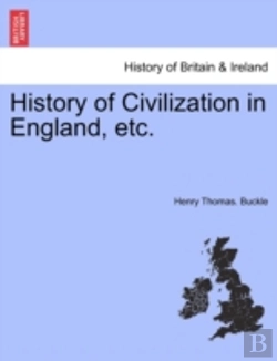 Bertrand.pt - History Of Civilization In England, Etc.