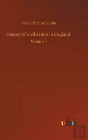 History Of Civilization In England :Volu