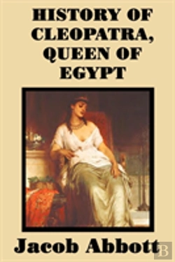 Bertrand.pt - History Of Cleopatra, Queen Of Egypt