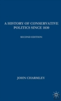 Bertrand.pt - History Of Conservative Politics Since 1830