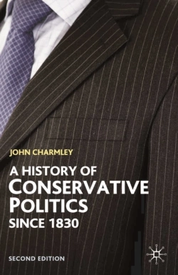 Bertrand.pt - History Of Conservative Politics Since 1830