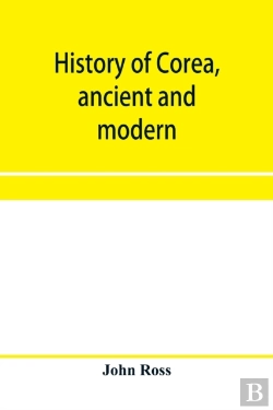 Bertrand.pt - History Of Corea, Ancient And Modern