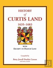 History Of Curtis Land, 1635-1683