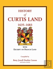 History Of Curtis Land, 1635-1683