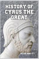 History Of Cyrus The Great