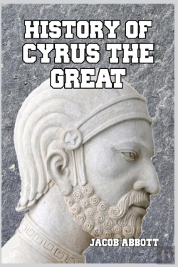 Bertrand.pt - History Of Cyrus The Great